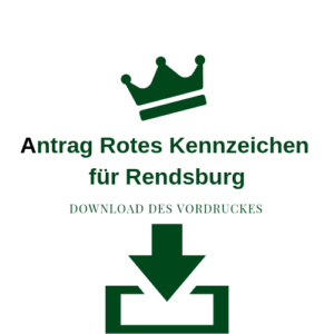 Antrag Rotes Kennzeichen für Rendsburg